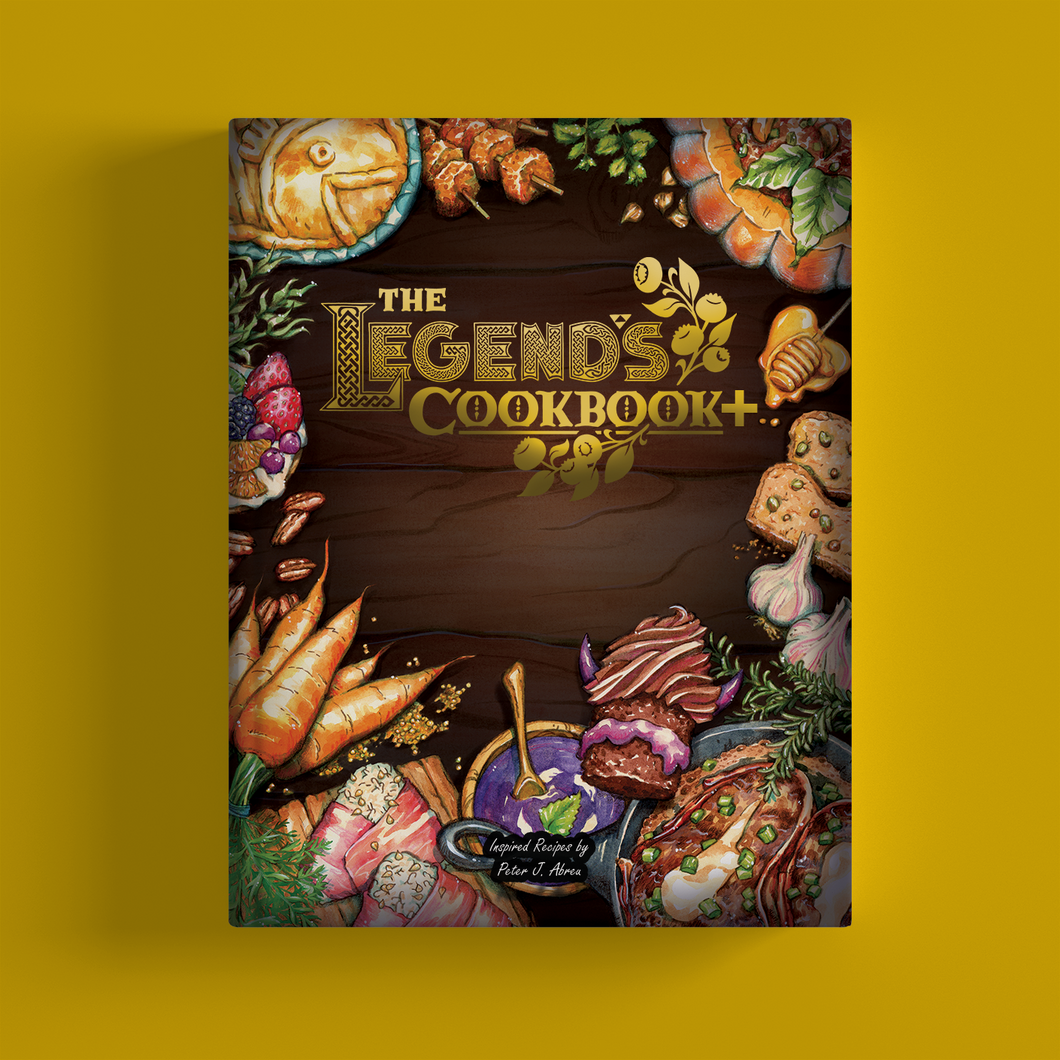The Legend's Cookbook+ | Reprint/Second Edition PRE-ORDER